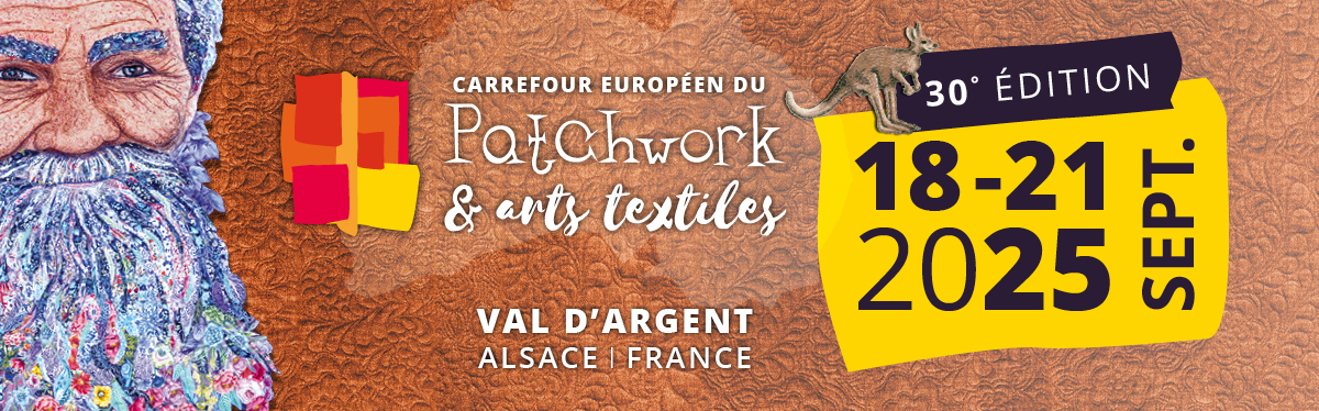 Carrefour Européen du Patchwork du 18 au 21 septembre 2025